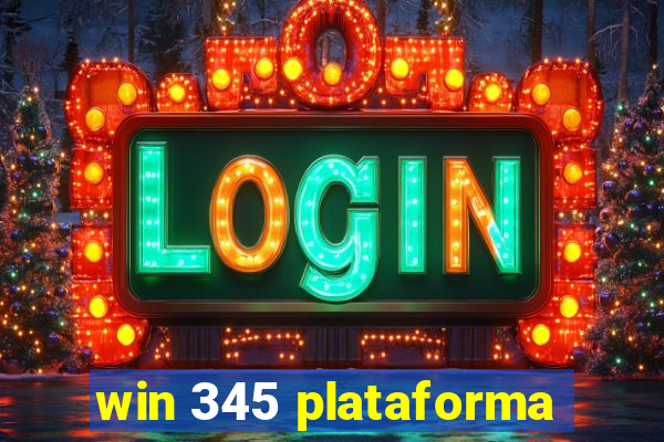 win 345 plataforma